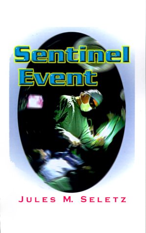 sentinel event  a mysterymedical thriller novel