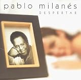 Pablo Milanes - Despertar