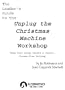 The Leader's Guide to "Unplug the Christmas Machine" Workshop: Help