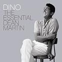 Dino: The Essential Dean Martin