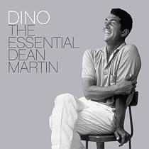 Dino: The Essential Dean Martin