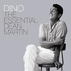 Dino: The Essential Dean Martin by Dean Martin (Audio CD - 2004)