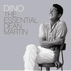 Dino: The Essential Dean Martin