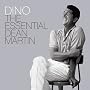 Dino: The Essential Dean Martin