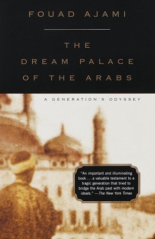 Dream Palace of the Arabs: A Generation