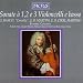 Classical Music : Sonate Ã  1, 2, e 3 Violoncelli e basso