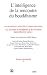 L'intelligence de la rencontre du bouddhisme : Etudes Lubaciennes II
