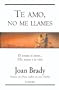 Te amo, no me llames