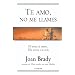 Te amo, no me llames