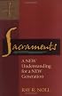 Sacraments: A New Understanding for a New Generation