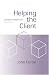 Helping the Client: A Creative Practical Guide