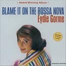 Blame It on the Bossa Nova