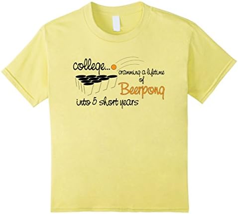 College - Cramming A Lifetime of Beerpong into 5 Short Years - Kids 8 - Lemon