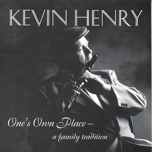 KEVIN HENRY : ONE'S OWN PLACE