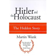 Hitler and the Holocaust: The Hidden Story