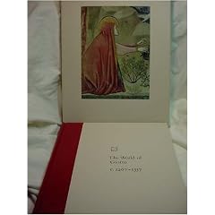 The World of Giotto, C. 1267-1337,