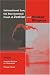 International Law, the International Court of Justice and Nuclear Weapons
