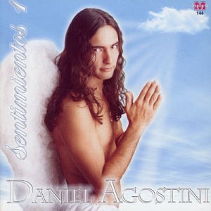 DANIEL AGOSTINI - Sentimientos 1 - Zortam Music
