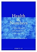 Health and Numbers: A Problem-based Introduction to Biostatistics