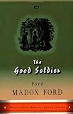 The Good Soldier: A Tale of Passion (Penguin Great Books of the 20th Century)
