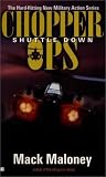 Chopper Ops 3: Shuttle Down (Chopper Ops)