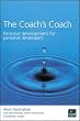 The Coach's Coach: Personal Development for Personal Developers