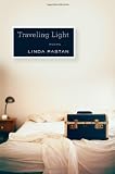 Traveling Light: Poems [Hardcover] [2011] Linda Pastan