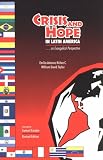 Crisis and Hope in Latin America: An Evangelical Perspective