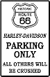 ROUTE 66 HARLEY PARKING novelty street sign