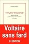 Voltaire m�connu - Aspects cach�s de l'humanisme des lumi�res