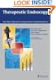 Therapeutic Endoscopy: Color Atlas of Operative Techniques for the Gastrointestinal Tract