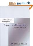 Dokumentenmanagement. Grundlagen und Zukunft (Book on Demand)