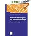 Competitive Intelligence und Wirtschaftsspionage. Analyse, Praxis, Strategie