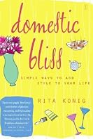 Domestic Bliss: Simple Ways to Add Style to Your Life