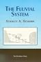 The Fluvial System