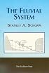 The Fluvial System