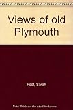Views of old Plymouth