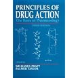 Principles of Drug Action: The Basis of Pharmacology by William B. Pratt and Palmer Taylor