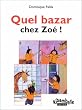 Quel bazar chez Zo� (album CP)