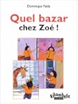 Quel bazar chez Zo� (album CP)