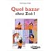 Quel bazar chez Zo� (album CP)