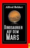 Dinosaurier auf dem Mars (Science Fiction Stories)