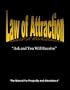 Law of Attraction - Ask and You Will Receive (The Manual for Prosperity and Abundance)