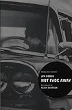 Not Fade Away