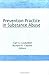 Books : Prevention Practice in Substance Abuse