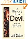A History of the Devil: From the Middle Ages to the Present