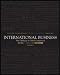 International Business: The Challenge of Global Competition with PowerWeb, CD, and CESIM: The Challenge of Global Competition: With Powerweb, CD, and CESIM