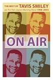 On Air, the Best of Tavis Smiley (On Air)