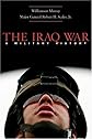 The Iraq War: A Military History