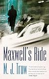 Maxwell's ride